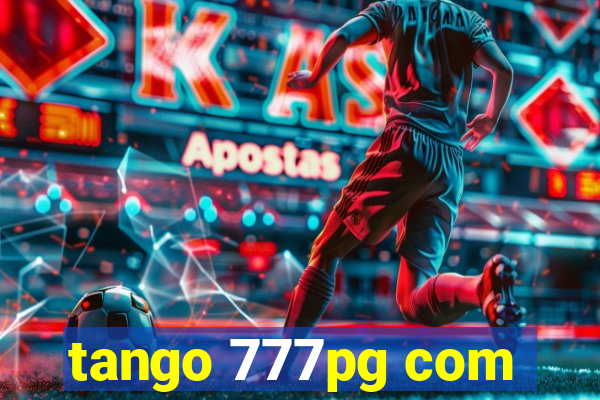 tango 777pg com